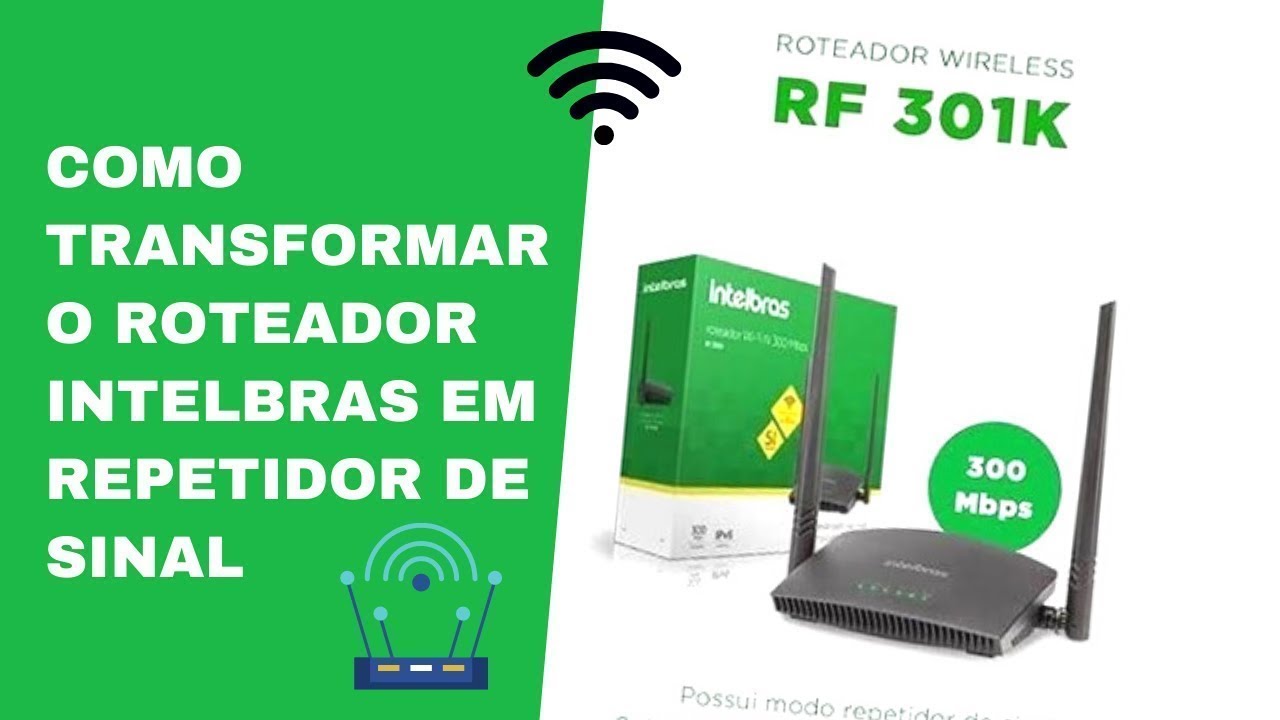 repetidor de sinal wifi intelbras