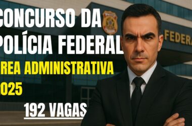 Tudo sobre o Concurso PF Administrativo 2025