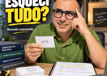 Estudei Conhecimentos Bancários… e Esqueci Muita Coisa!