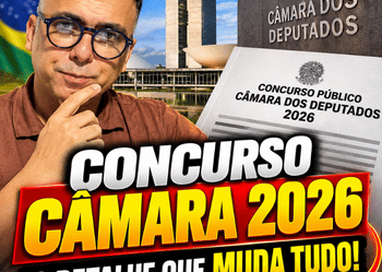 Concurso Câmara 2026: o detalhe que MUDA TUDO!